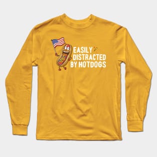 Easily Distracted By Hotdogs Long Sleeve T-Shirt